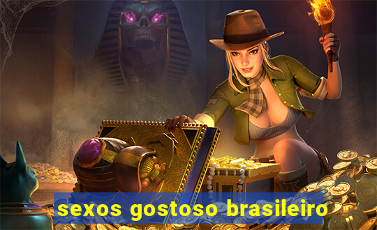 sexos gostoso brasileiro